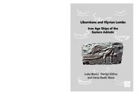 Liburnians and Illyrian Lembs - Iron Age Ships of the Eastern Adriatic